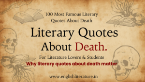 100 Most Famous Literary Quotes About Death