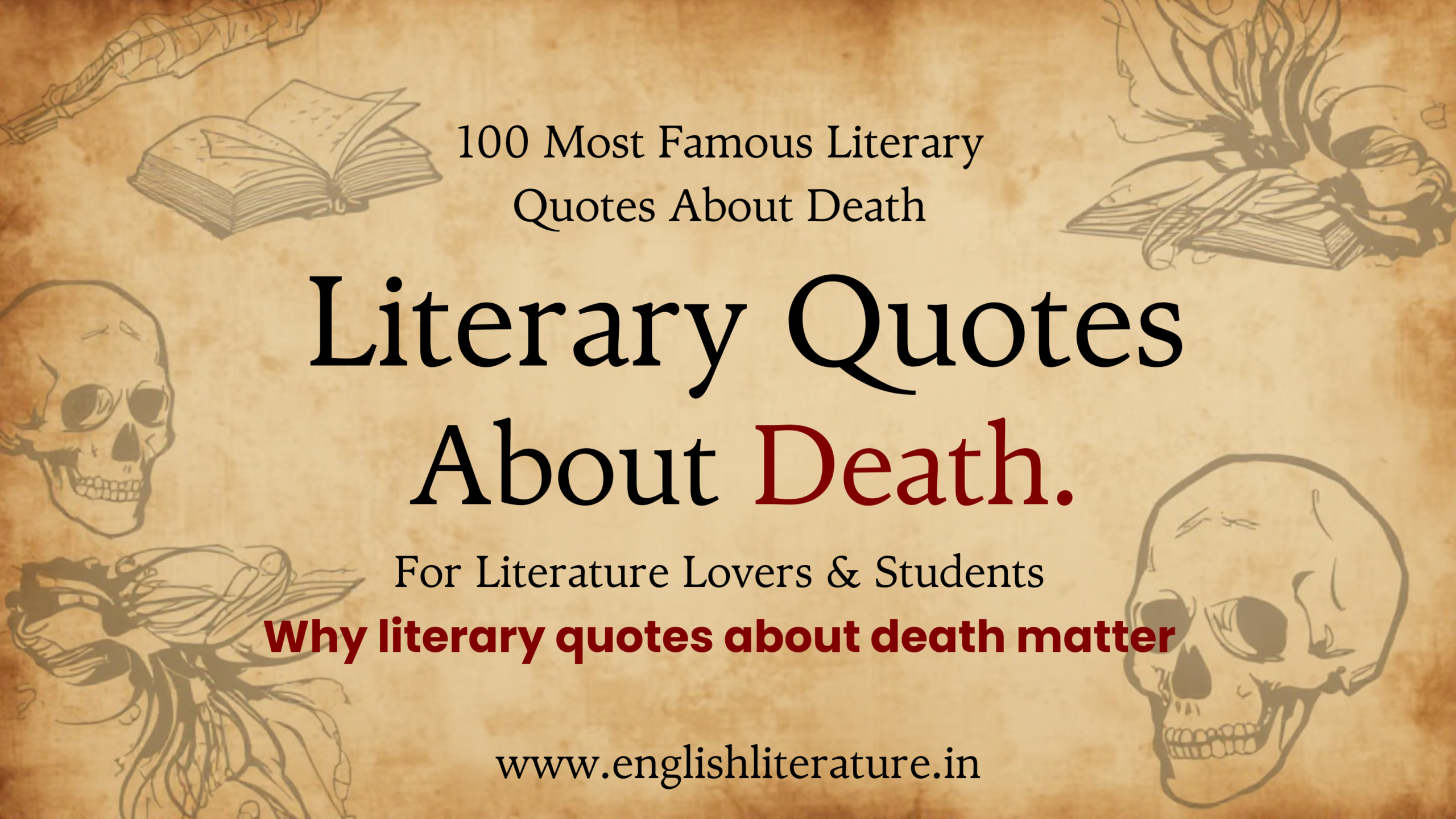 100 Most Famous Literary Quotes About Death